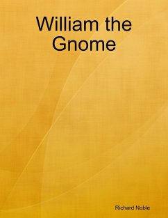 William the Gnome (eBook, ePUB) - Noble, Richard