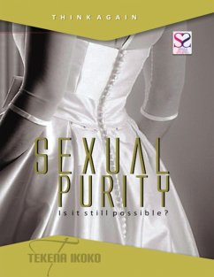 Sexual Purity, Is It Still Possible? (eBook, ePUB) - Ikoko, Tekena