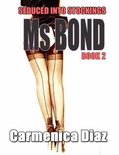 Cover Seduced Into Stockings : Ms Bond Book 2 (eBook, ePUB)