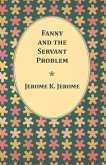 Fanny and the Servant Problem (eBook, ePUB)