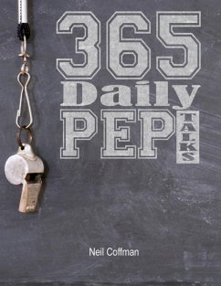 365 Daily Pep Talks (eBook, ePUB) - Coffman, Neil