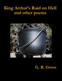 King Arthur's Raid On Hell and Other Poems (eBook, ePUB)