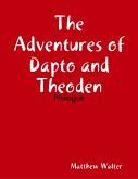 The Adventures of Dapto and Theoden: Prologue (eBook, ePUB)
