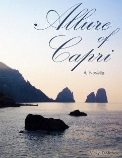 Allure of Capri (eBook, ePUB) - Dimichele, Vicky