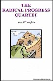 The Radical Progress Quartet (eBook, ePUB) The Radical Progress Quartet (eBook, ePUB)
