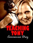 Teaching Tony (eBook, ePUB)