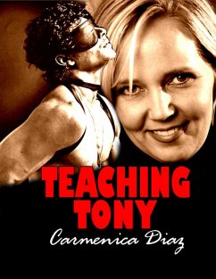 Teaching Tony (eBook, ePUB) - Diaz, Carmenica