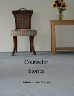 Counselor Stories (eBook, ePUB) - Sharkey, Barbara Brunk