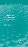 Towards Full Employment (Routledge Revivals) (eBook, ePUB)