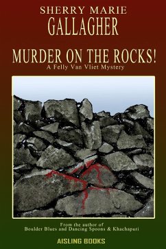 Murder On the Rocks! (eBook, ePUB) - Gallagher, Sherry Marie