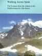 Walking Across Spain - The Pyrenees... - Bild 1