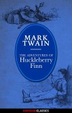 The Adventures of Huckleberry Finn (Diversion Illustrated Classics) (eBook, ePUB)