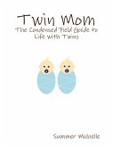 Twin Mom (eBook, ePUB)