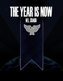 The Year Is Now (eBook, ePUB)
