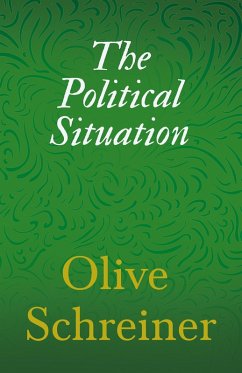 The Political Situation (eBook, ePUB) - Schreiner, Olive