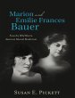 Marion and Emilie Frances Bauer: From... - Bild 1