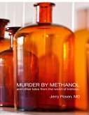 Murder By Methanol and Other Tales from the World of Kidneys (eBook, ePUB)