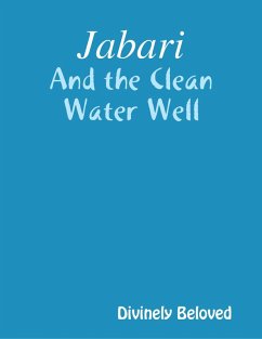 Jabari: And the Clean Water Well (eBook, ePUB) Cover Jabari: And the Clean Water Well (eBook, ePUB)