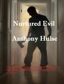 Nurtured Evil (eBook, ePUB)