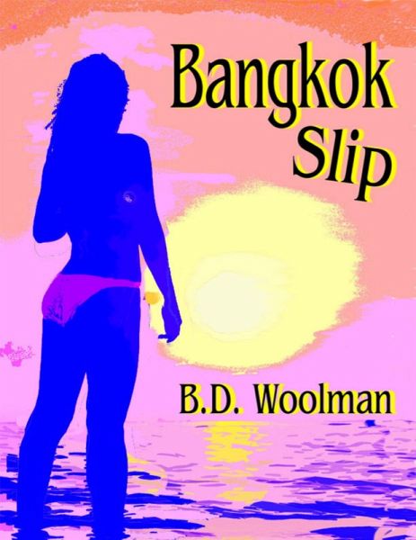 Bangkok Slip (eBook, ePUB) Bangkok Slip (eBook, ePUB)