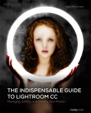 The Indispensable Guide to Lightroom CC (eBook, ePUB) The Indispensable Guide to Lightroom CC (eBook, ePUB)