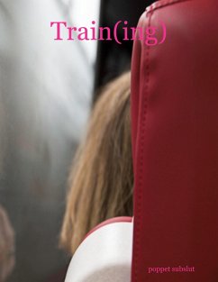 Train(ing) (eBook, ePUB) - Subslut, Poppet