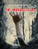 The Murder Club (eBook, ePUB)