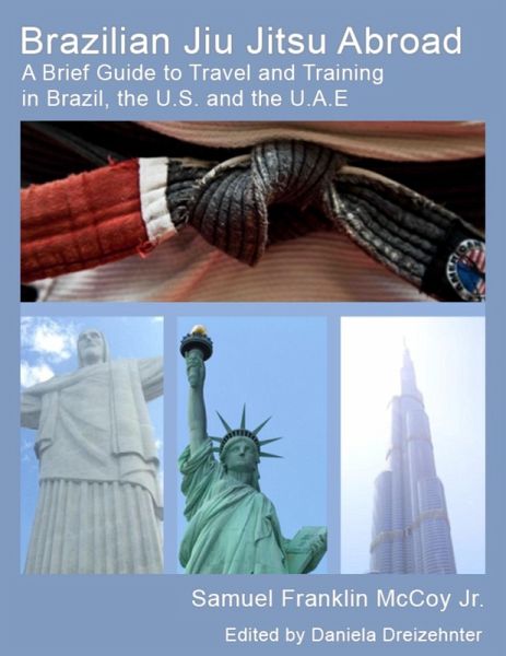 Brazilian Jiu Jitsu Abroad (eBook, ePUB) Brazilian Jiu Jitsu Abroad (eBook, ePUB)