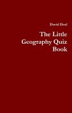 The Little Geography Quiz Book (eBook, ePUB)