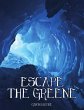 Escape the Greene - Sequel to Beyond... - Bild 1