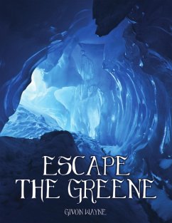 Escape the Greene - Sequel to Beyond the Greene (eBook, ePUB) - Wayne, Givon
