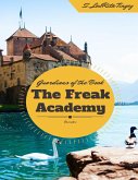 The Guardians of the Book: The Freak Academy (eBook, ePUB)