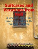 Suitcases and Vacations from Hell (eBook, ePUB)