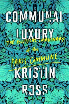Communal Luxury (eBook, ePUB) - Ross, Kristin