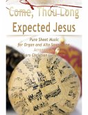 Come, Thou Long Expected Jesus Pure Sheet Music for Organ and Alto Saxophone, Arranged by Lars Christian Lundholm (eBook, ePUB)