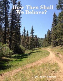 How Then Shall We Behave? (eBook, ePUB) - Barrett, Judy