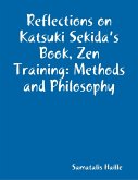 Reflections on Katsuki Sekida's Book, Zen Training: Methods and Philosophy (eBook, ePUB)