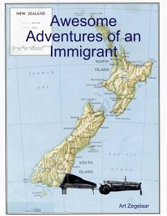 Awesome Adventures of an Immigrant (eBook, ePUB) - Zegelaar, Art