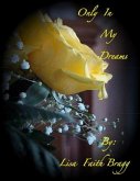 Only In My Dreams (eBook, ePUB)