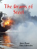 The Drums of Steel (eBook, ePUB)