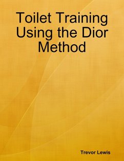 Cover Toilet Training Using the Dior Method (eBook, ePUB)