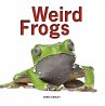 Weird Frogs (eBook, ePUB) - Bild 1