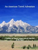An American Travel Adventure - A Grandfather Driving His Grandson Across the United States (eBook, ePUB)
