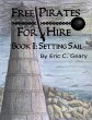 Free Pirates for Hire: Book I - Setting... - Bild 1