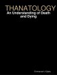 Thanatology: An Understanding of Death... - Bild 1