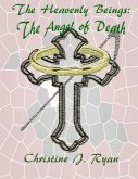 The Heavenly Beings: The Angel of Death (eBook, ePUB)