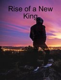 Rise of a New King (eBook, ePUB)