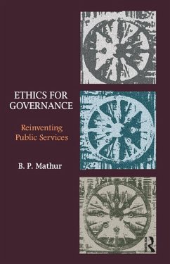 Ethics for Governance (eBook, ePUB) - Mathur, B. P.