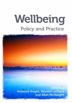 Wellbeing (eBook, ePUB) - Knight, Anneyce; La Placa, Vincent; Mcnaught, Allan