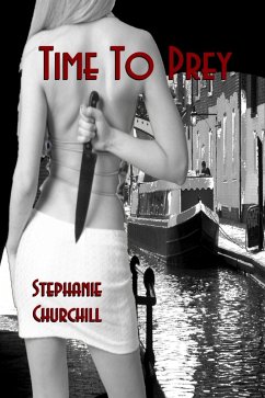 Time To Prey (eBook, ePUB) - Stephanie Churchill